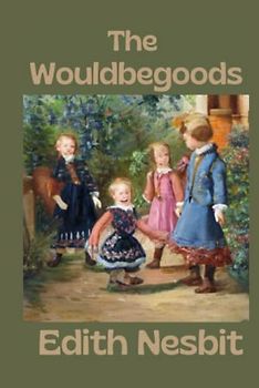 The Wouldbegoods Illustrated