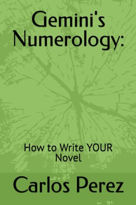 Gemini's Numerology:: How to Write YOUR Novel