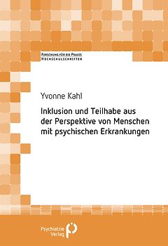 Inklusion und Teilhabe aus der Perspektive von Menschen mit psychischen Erkrankungen
