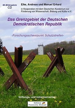 Das Grenzgebiet der Deutschen Demokratischen Republik