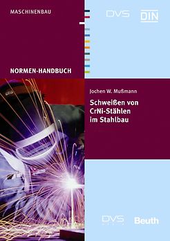 Normenhandbuch Schweißen von CrNi-Stählen