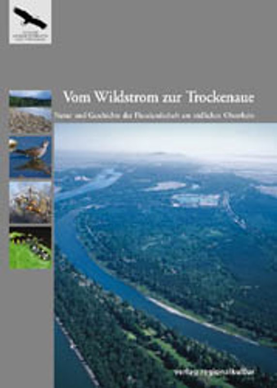 Vom Wildstrom zur Trockenaue