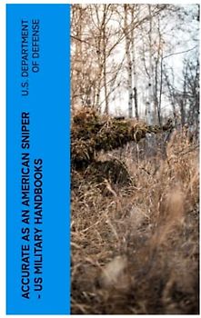 Accurate as an American Sniper - US Military Handbooks