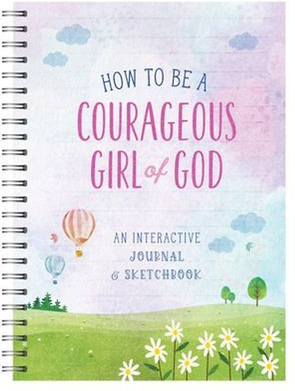 How to Be a Courageous Girl of God