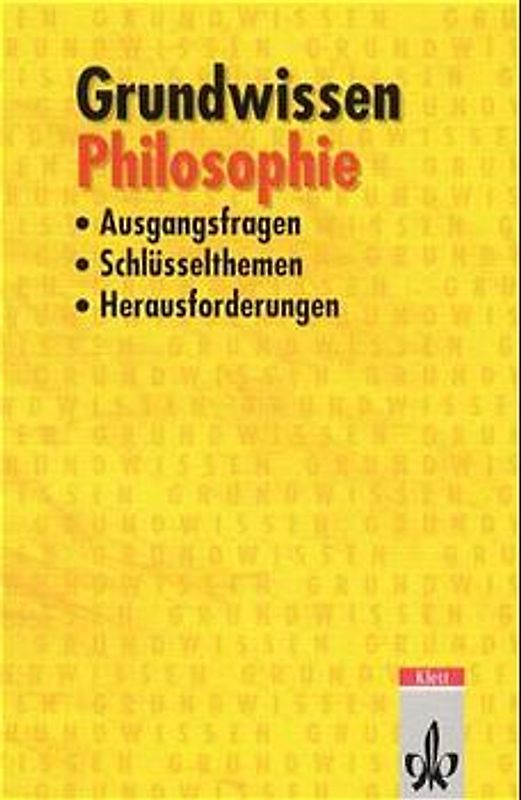 Philosophie. Ausgangsfragen, Schlüsselthemen, Herausforderungen