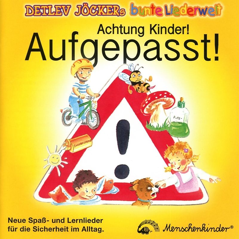 Achtung Kinder! Aufgepasst!