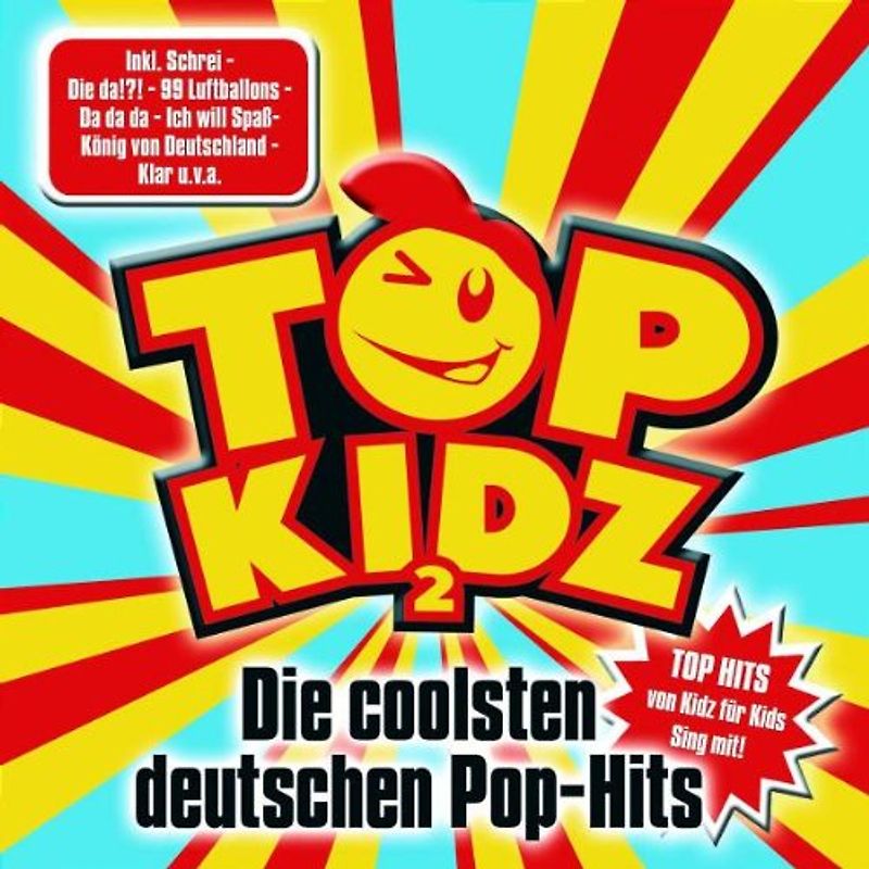 Top Kidz - Die Coolsten Deutschen Pop-Hits