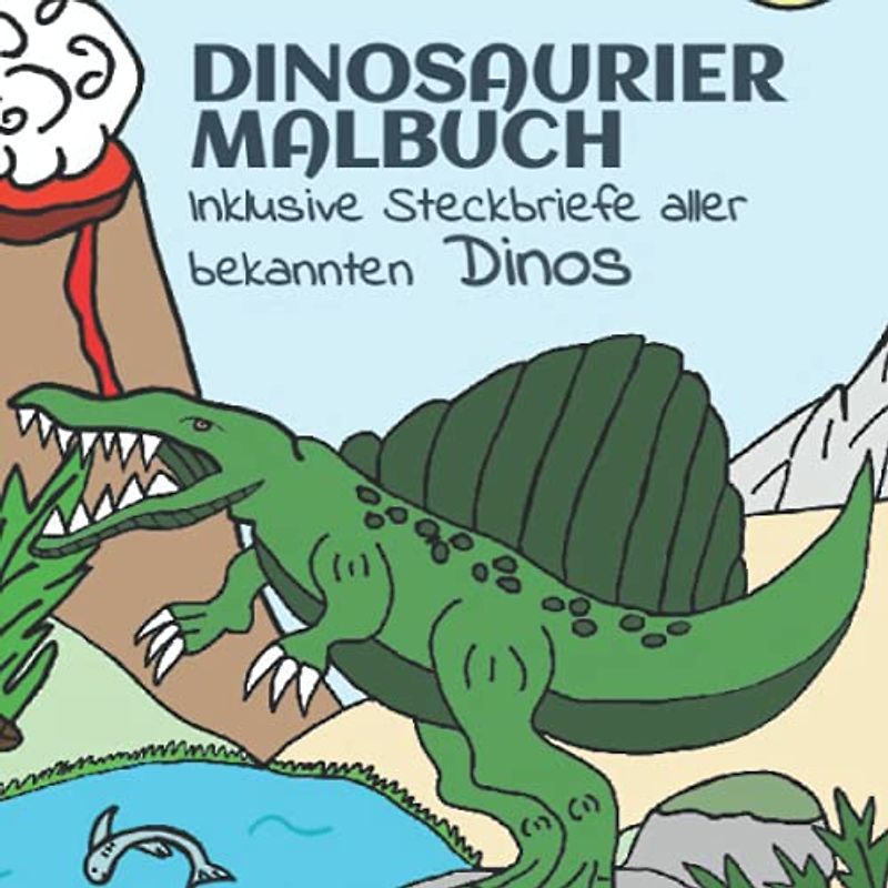 Dino Malbuch ab 4 Jahren: Das informative und spannende Mitmach-Malbuch