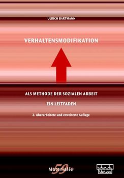 Verhaltensmodifikation als Methode der Sozialen Arbeit