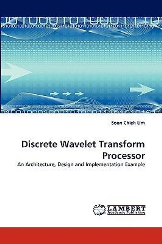 Discrete Wavelet Transform Processor
