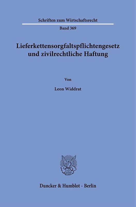 Lieferkettensorgfaltspflichtengesetz und zivilrechtliche Haftung