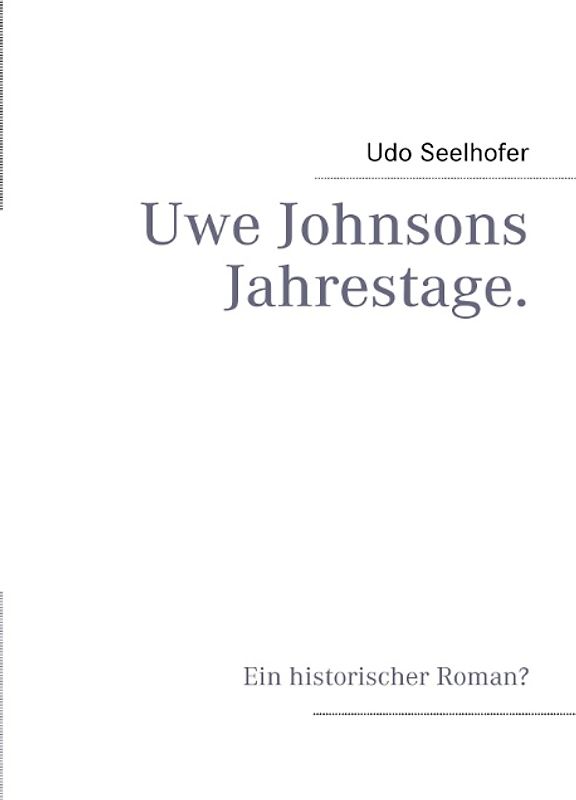 Uwe Johnsons Jahrestage