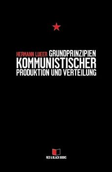 Grundprinzipien kommunistischer Produktion und Verteilung