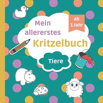 Kritzelbuch ab 1 Jahr Tiere: Erstes Malbuch für Kleinkinder | 55 XXL Tiere zum Ausmalen