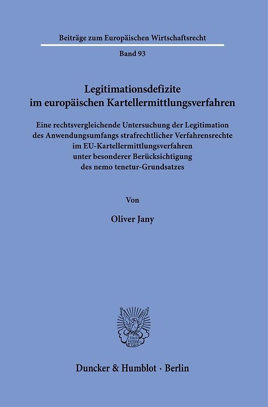 Legitimationsdefizite im europäischen Kartellermittlungsverfahren