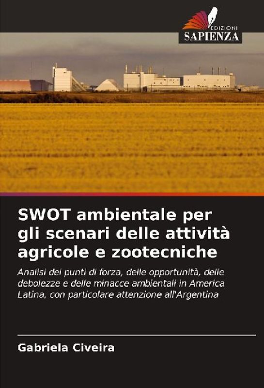 SWOT ambientale per gli scenari delle attività agricole e zootecniche