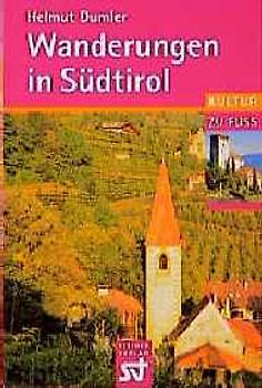 Wanderungen in Südtirol