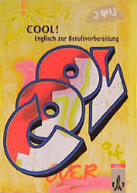 COOL!. Englisch zur Berufsvorbereitung