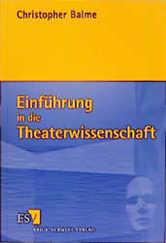 Einführung in die Theaterwissenschaft