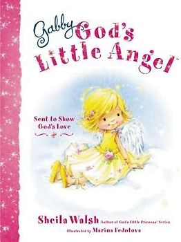 Gabby, God's Little Angel