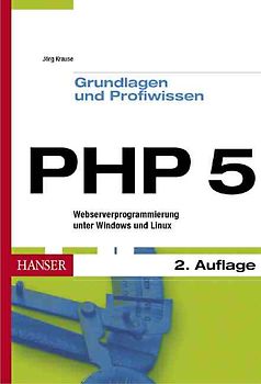 PHP 5 - Grundlagen und Profiwissen