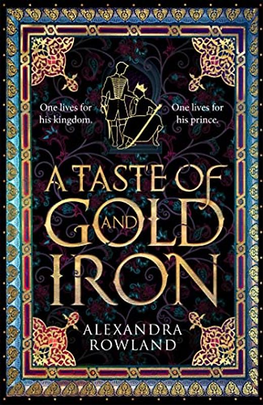 A Taste of Gold and Iron