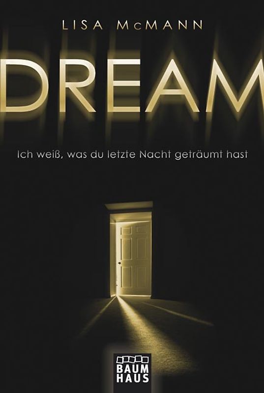 DREAM - Ich weiß, was du letzte Nacht geträumt hast