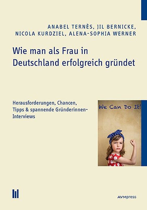 Wie man als Frau in Deutschland erfolgreich gründet