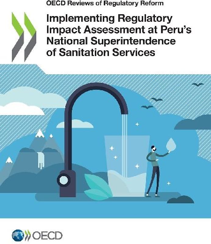Implementing Regulatory Impact Assessment at Peru's National Superintendence of Sanitation Services
