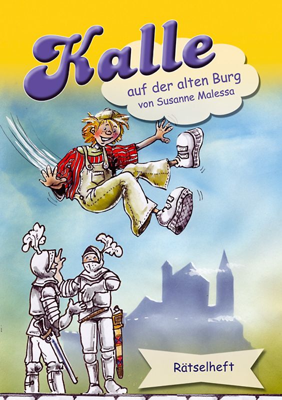 Kalle auf der Burg. Rätselheft