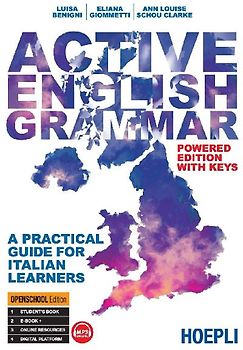 Active English grammar. A practical guide for Italian learners