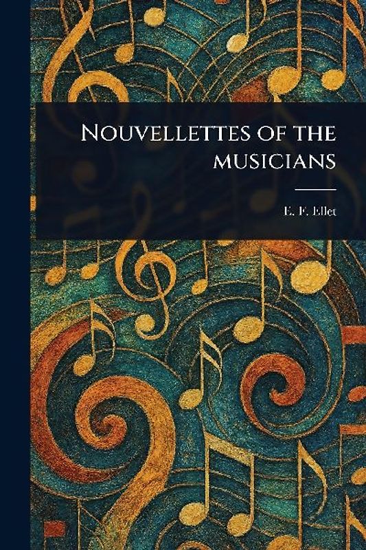 Nouvellettes of the Musicians