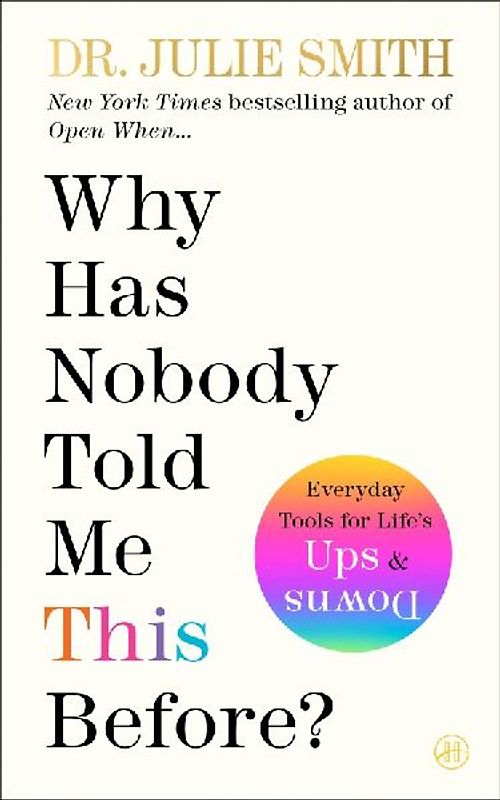 Why Has Nobody Told Me This Before?