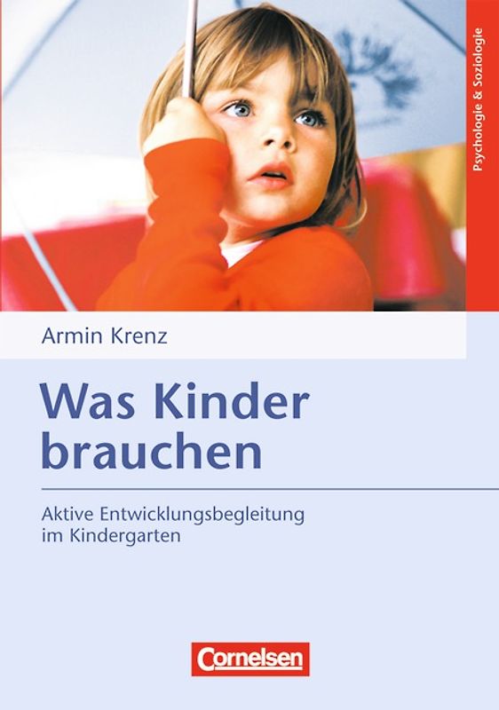 Was Kinder brauchen (10. Auflage)