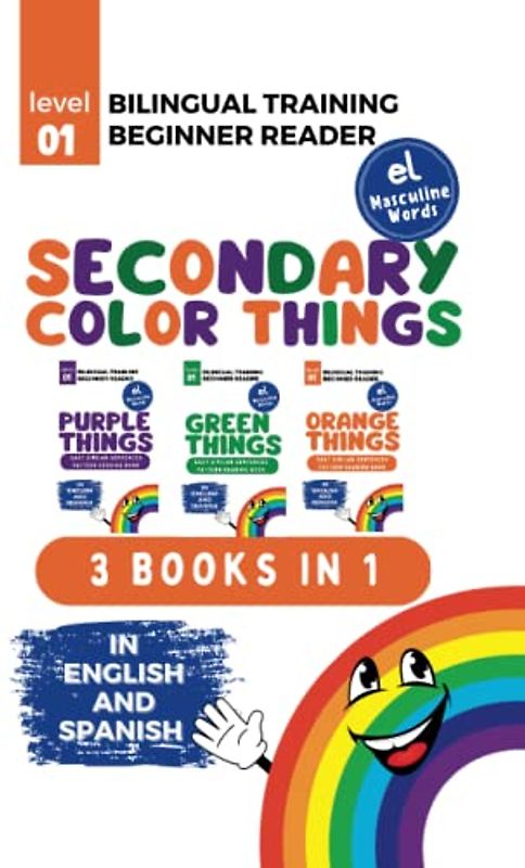 Bilingual Training (Beginner Readers) Secondary Color THINGS (el): Easy similar sentences; pattern reading book (Bilingual Training for Beginner Readers COLORS (el))