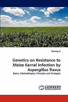 Genetics on Resistance to Maize Kernel Infection by Aspergillus flavus