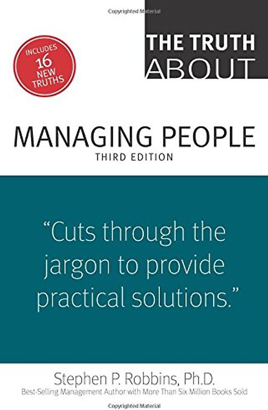 The Truth About Managing People (3rd Edition)