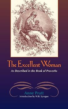 THE EXCELLENT WOMAN
