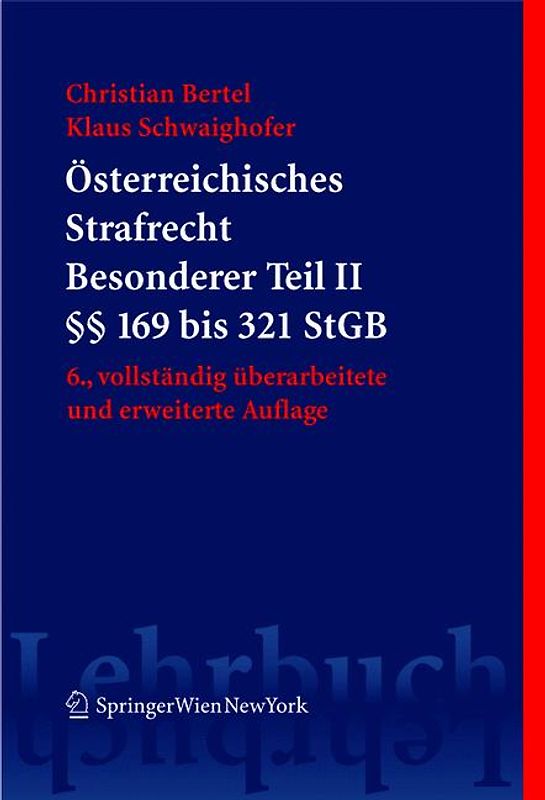 Österreichisches Strafrecht. Besonderer Teil II (§§ 169 bis 321 StGB)