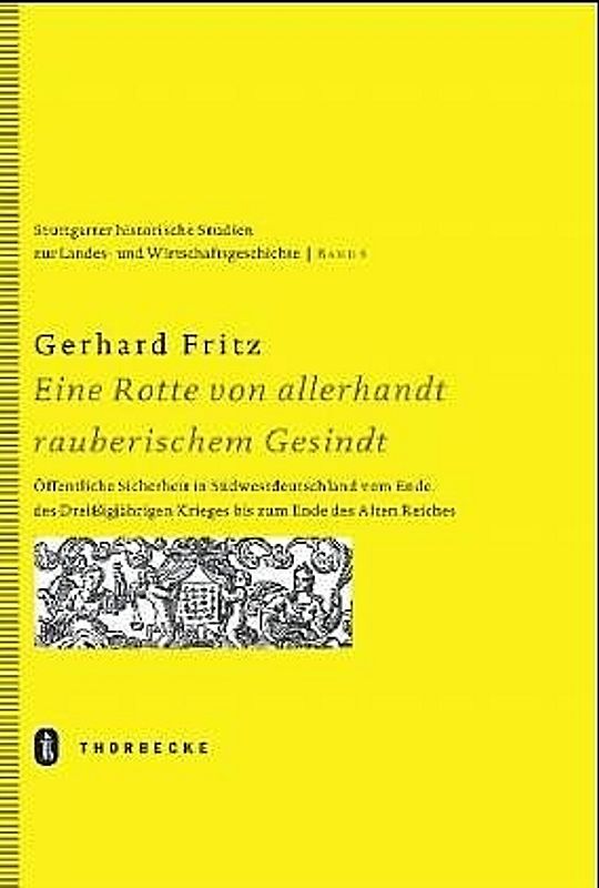 Eine Rotte von allerhandt rauberischem Gesindt