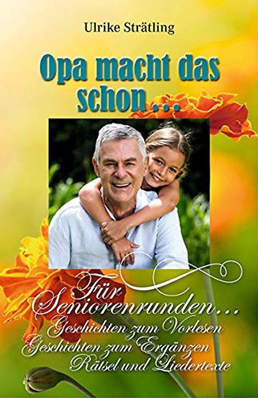 Opa macht das schon…