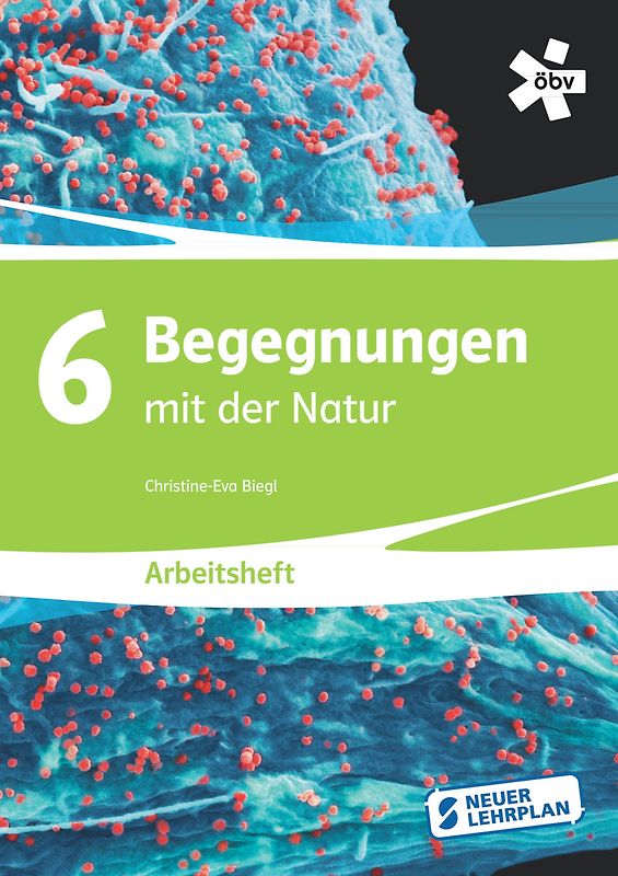 Begegnungen mit der Natur 6, Arbeitsheft + E-Book