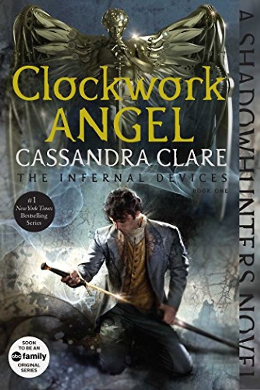 Clockwork Angel (The Infernal Devices, Band 1) - Clare, Cassandra