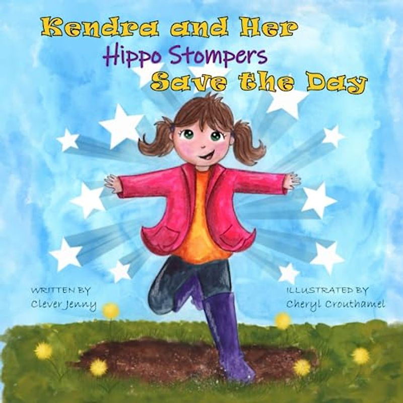 Kendra and Her Hippo Stompers Save the Day