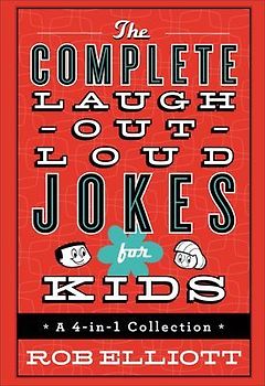 The Complete Laugh-Out-Loud Jokes for Kids