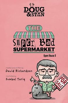 Doug & Stan - The Super Bad Supermarket: Open House 8 (Metropolis Series)