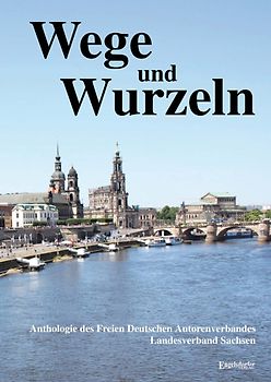 Wege und Wurzeln