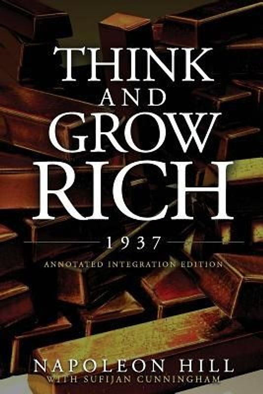 Think and Grow Rich 1937: The Original 1937 Classic Edition of the Manuscript, Updated into a Workbook for Kids Teens and Women, this Action Pac