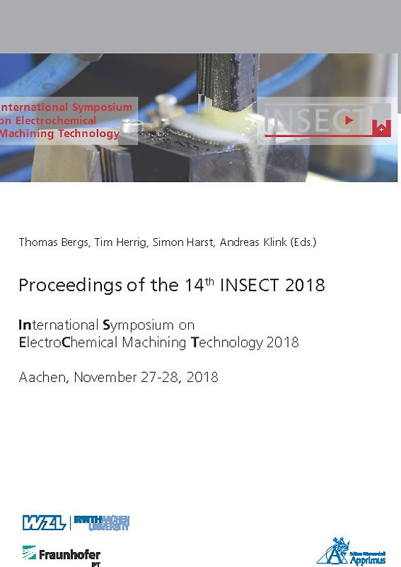 Proceedings of the 14th INSECT 2018 International Symposium on ElectroChemical Machining Technology 2018