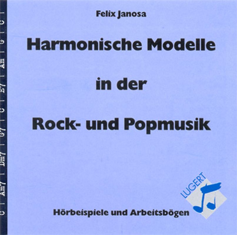 Harmonische Modelle in der Rock- und Popmusik für Sek. I und II